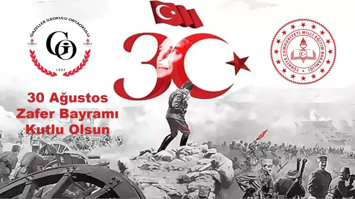 30 Ağustos Zafer Bayramı Kutlu Olsun